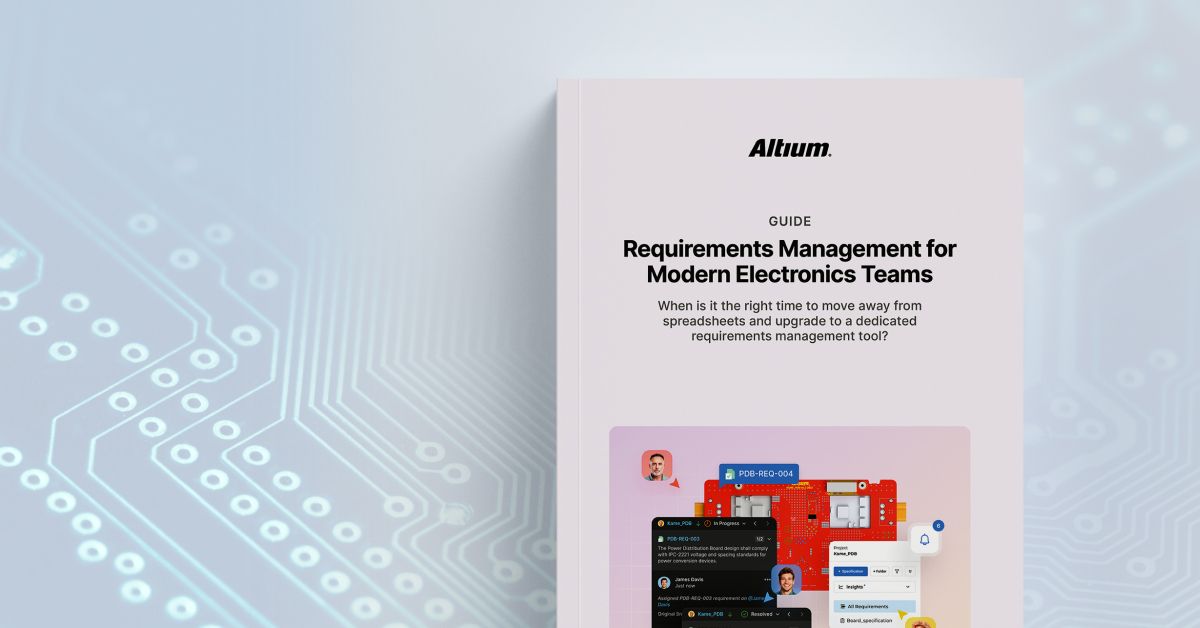 Guide to Requirements Management for Modern Electronics Teams